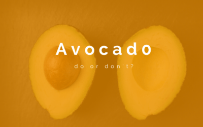 De avocado: do or don’t?
